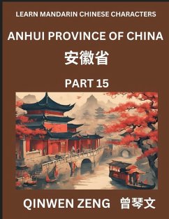 Learn Chinese Characters Related to Anhui Province (Part 15)- Discover Virtual Mandarin Chinese Shen Fen Zheng Identifiers from Mainland Chinese Cities Provinces, Autonomous Regions, Cities And Counties, Suitable for Kids, Teenagers, Young, Adults HSK All - Zeng, Qinwen