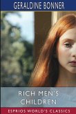 Rich Men's Children (Esprios Classics) Rich Men's Children (Esprios Classics)