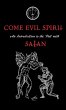 Come Evil Spirit - Bild 1