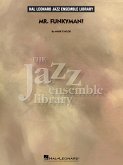 Mark Taylor, Mr. Funkyman! Jazz Ensemble Partitur + Stimmen