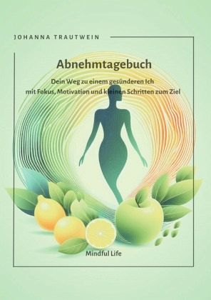 Abnehmtagebuch Abnehmtagebuch