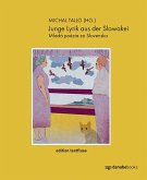 Junge Lyrik aus der Slowakei Mladá poézia zo Slovenska Junge Lyrik aus der Slowakei Mladá poézia zo Slovenska