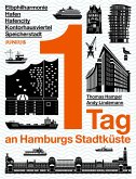 1 Tag an Hamburgs Stadtküste 1 Tag an Hamburgs Stadtküste