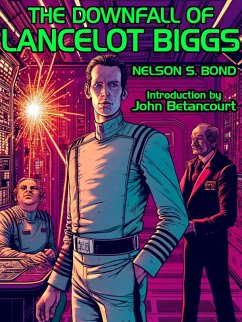 The Downfall of Lancelot Biggs (eBook, ePUB)