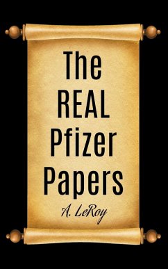 Cover The REAL Pfizer Papers (eBook, ePUB)