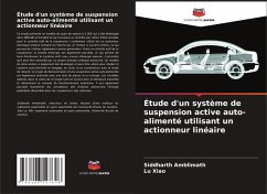 Cover Étude d'un système de suspension active auto-alimenté utilisant un actionneur linéaire