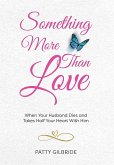 Something More Than Love Something More Than Love