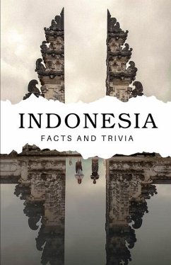 Indonesia Facts and Trivia - Easton, Will