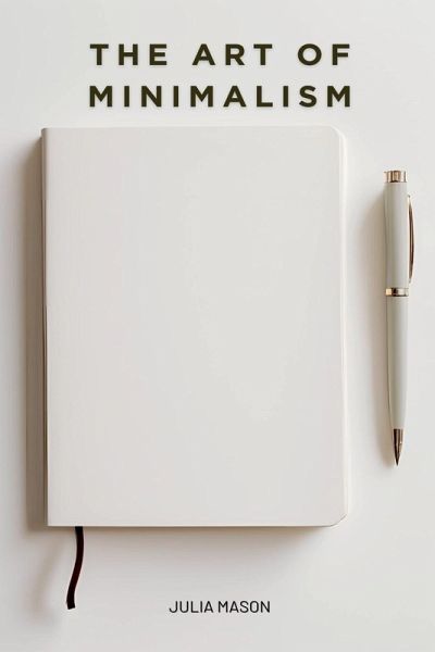 The Art of Minimalism The Art of Minimalism