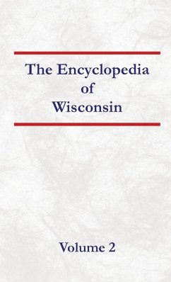 Encyclopedia of Wisconsin Volume 2 Cover Encyclopedia of Wisconsin Volume 2