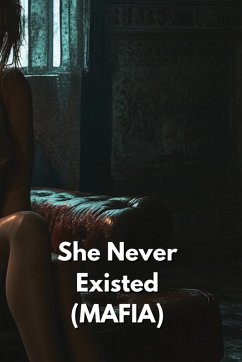 She Never Existed (MAFIA) - Fletcher, Alaric