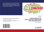 FUNDAMENTALS OF MAXILLOFACIAL PROSTHESIS AND IMPLANTOLOGY