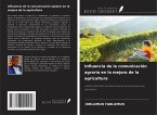 Influencia de la comunicación agraria en la mejora de la agricultura Influencia de la comunicación agraria en la mejora de la agricultura