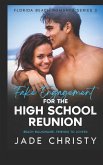 Fake Engagement for the High School Reunion