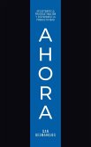 Ahora (eBook, ePUB) Ahora (eBook, ePUB)