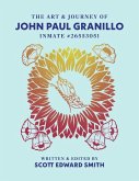 The Art and Journey of John Paul Granillo: Inmate #26553051 The Art and Journey of John Paul Granillo: Inmate #26553051