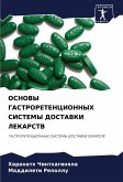 OSNOVY GASTRORETENCIONNYH SISTEMY DOSTAVKI LEKARSTV OSNOVY GASTRORETENCIONNYH SISTEMY DOSTAVKI LEKARSTV