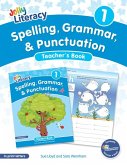 Spelling, Grammar, & Punctuation Teacher's Book 1 Spelling, Grammar, & Punctuation Teacher's Book 1
