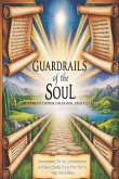 Guardrails of the Soul Guardrails of the Soul