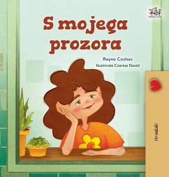 From My Window (Croatian Kids Book) From My Window (Croatian Kids Book)
