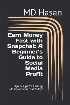 Earn Money Fast with Snapchat - Hasan