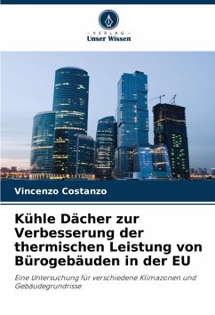 Cover Kühle Dächer zur Verbesserung der thermischen Leistung von Bürogebäuden in der EU
