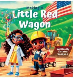 Making A Little Red Wagon - Vasquez, Katatra