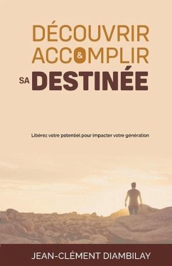 Découvrir et accomplir sa destinée - Diambilay, Jean-Clément