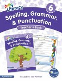 Spelling, Grammar, & Punctuation Teacher's Book 6 Spelling, Grammar, & Punctuation Teacher's Book 6