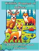 Wildlife Wonders of Indiana Wildlife Wonders of Indiana