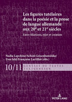 Cover Les figures tutélaires dans la poésie et la prose de langue allemande aux 20e et 21e siècles