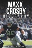 MAXX Crosby Biography