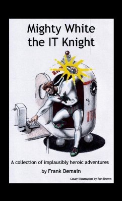 Cover Mighty White the IT Knight