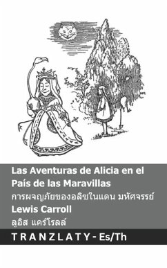 Las Aventuras de Alicia en el País de las Maravillas / การผจญภัยของอลิซในแดน มหัศจรร$ - Carroll, Lewis