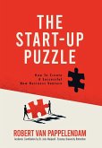 The Start-Up Puzzle The Start-Up Puzzle