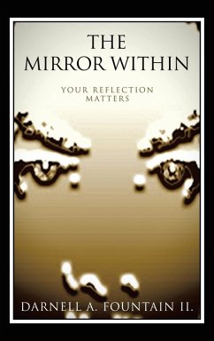 The Mirror Within - Fountain II., Darnell A.