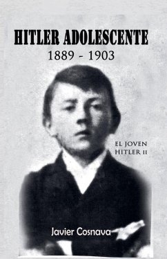 El Joven Hitler 2 (Hitler adolescente) - Cosnava, Javier