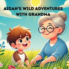 Aidan's Wild Adventures With Grandma - Brown, A.