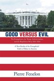 Good versus Evil