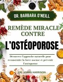 Dr. Barbara O'Neill, Remède Miracle Contre l'Ostéoporose Dr. Barbara O'Neill, Remède Miracle Contre l'Ostéoporose