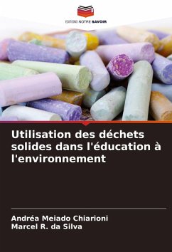 Cover Utilisation des déchets solides dans l'éducation à l'environnement