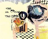 The Crow and The Bird