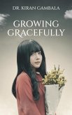 Growing Gracefully