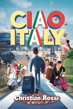 Ciao Italy - Rossi, Christian Francesco