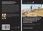 Seguimiento periódico de la contaminación de los recursos hídricos en Burkina Faso Seguimiento periódico de la contaminación de los recursos hídricos en Burkina Faso