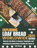 Exploring Loaf Bread Worldwide 2025