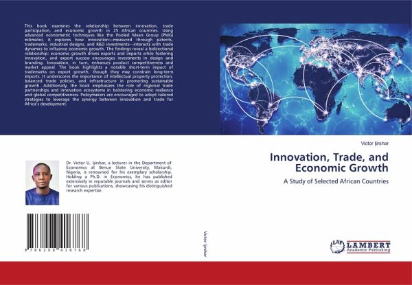 Innovation, Trade, and Economic Growth Innovation, Trade, and Economic Growth