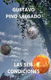 Las seis condiciones Las seis condiciones