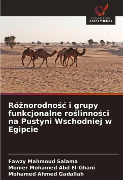 Cover Ró¿norodno¿¿ i grupy funkcjonalne ro¿linno¿ci na Pustyni Wschodniej w Egipcie
