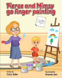 Pierce and Mimsy go finger painting - Jani, Shawaiz; Jobe, Cory